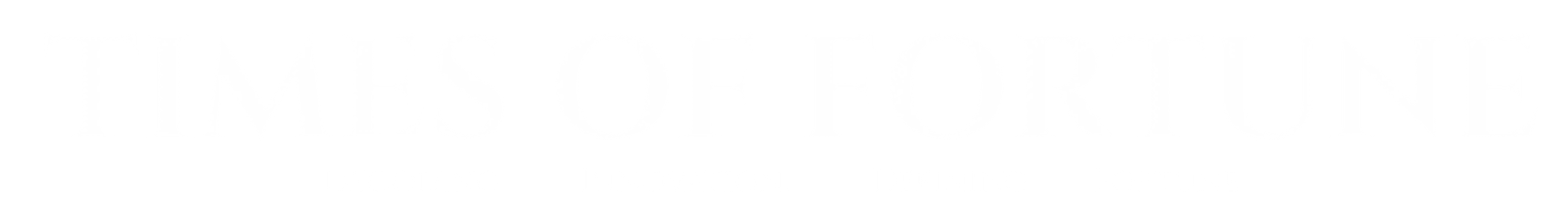 Times of Fortune